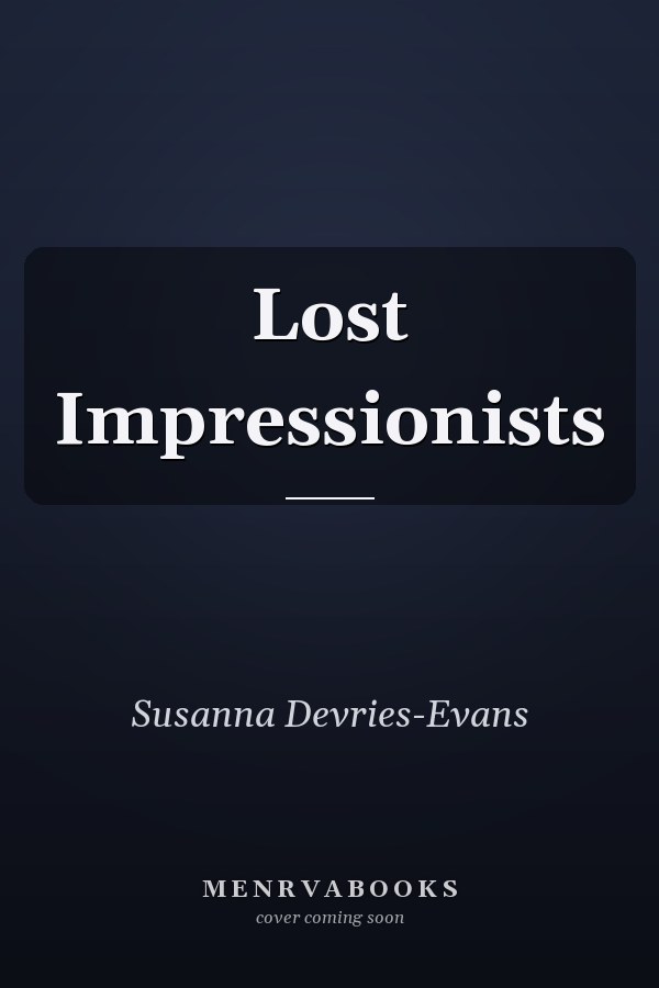 Lost Impressionists