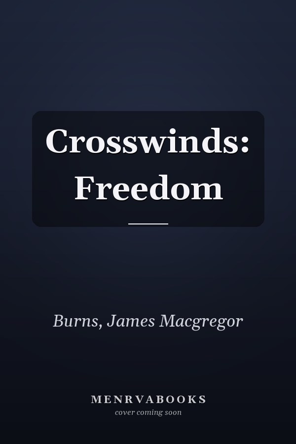 Crosswinds: Freedom