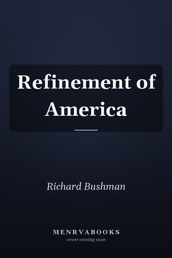 Refinement of America