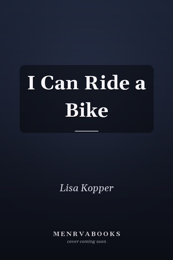 I Can Ride a Bike