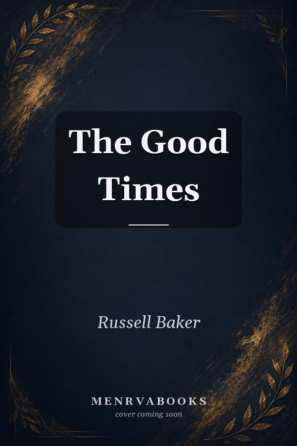 The Good Times