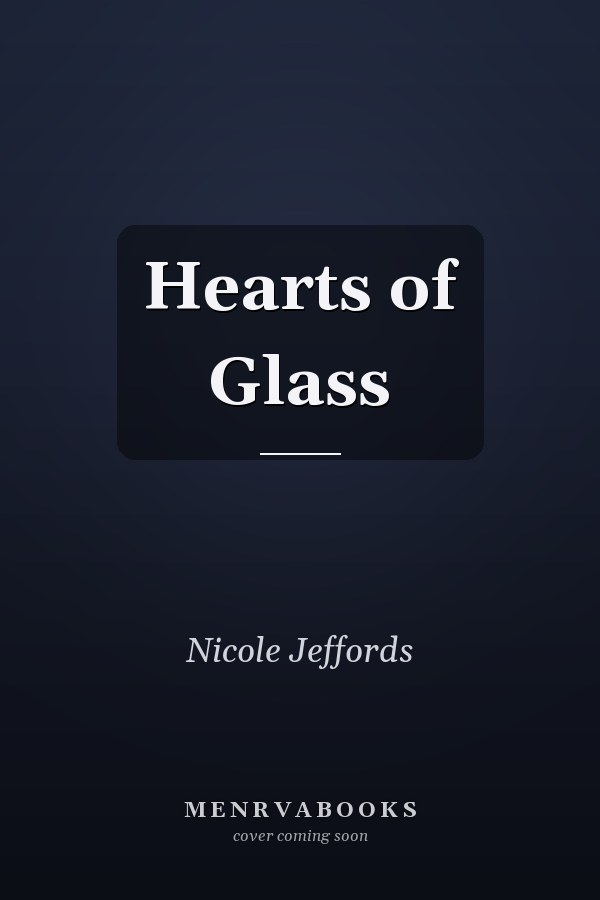 Hearts of Glass