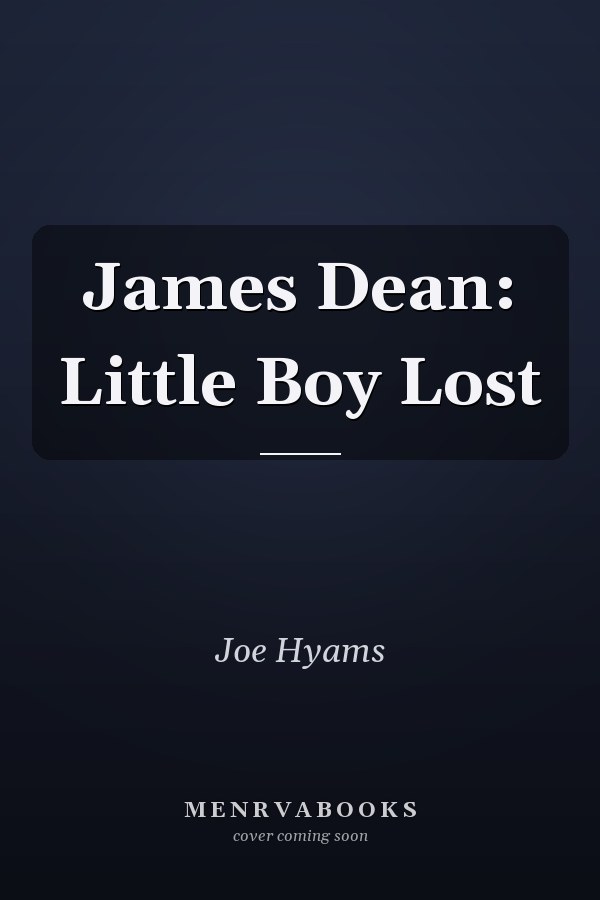 James Dean: Little Boy Lost