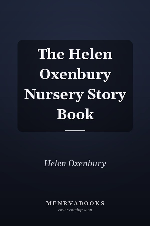 The Helen Oxenbury Nursery Story Book
