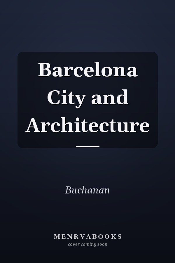 Barcelona City and Architecture
