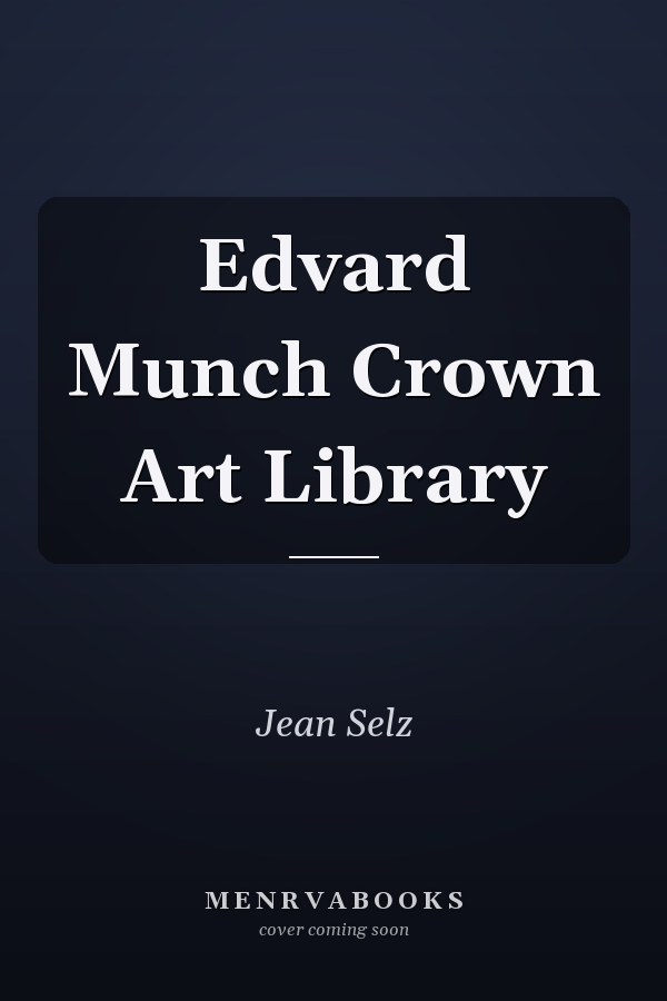 Edvard Munch Crown Art Library