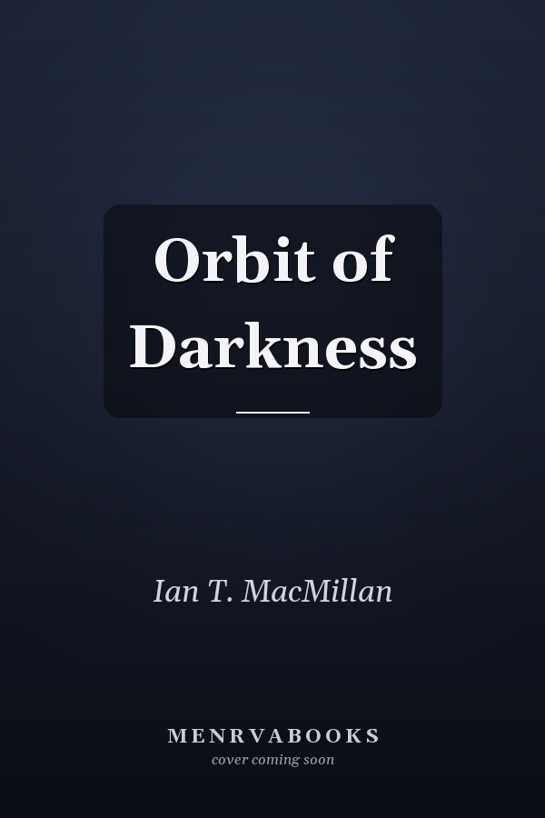 Orbit of Darkness
