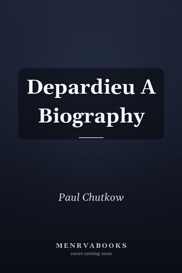 Depardieu A Biography