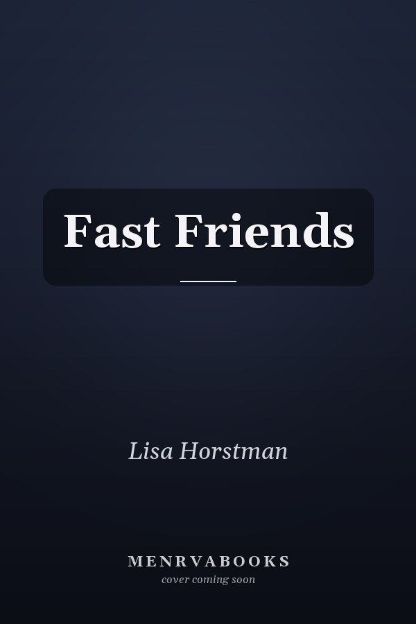 Fast Friends