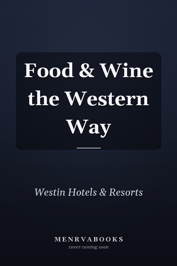 Food & Wine the Western Way