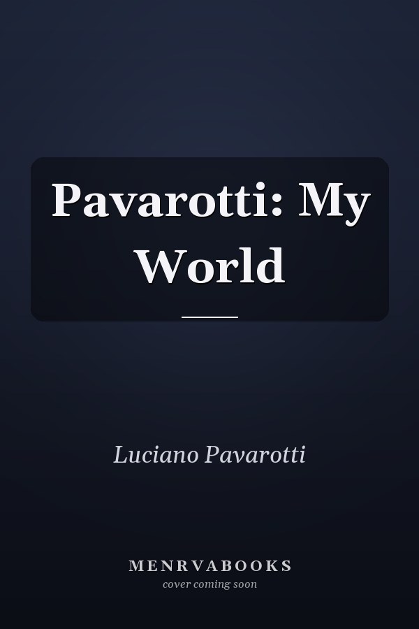 Pavarotti: My World