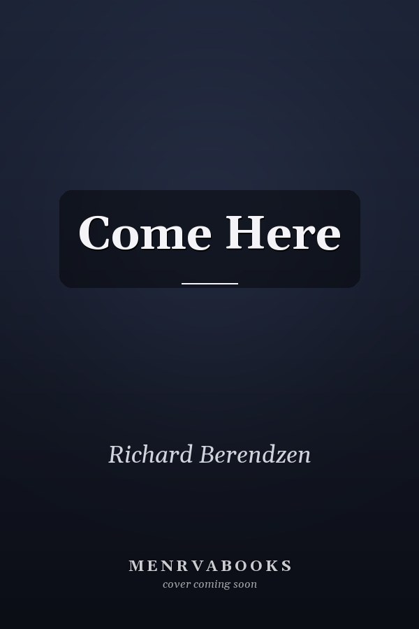 Come Here