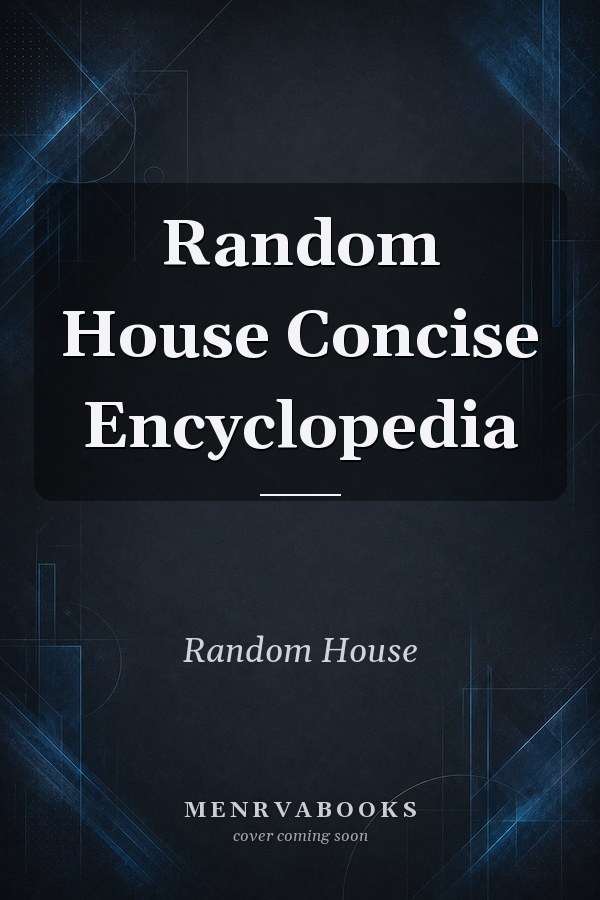 Random House Concise Encyclopedia