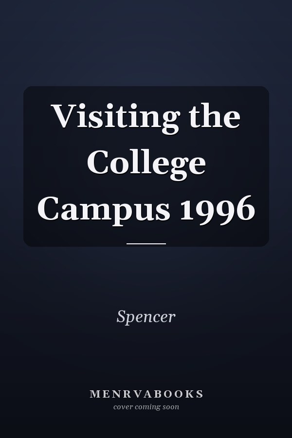 Visiting the College Campus 1996