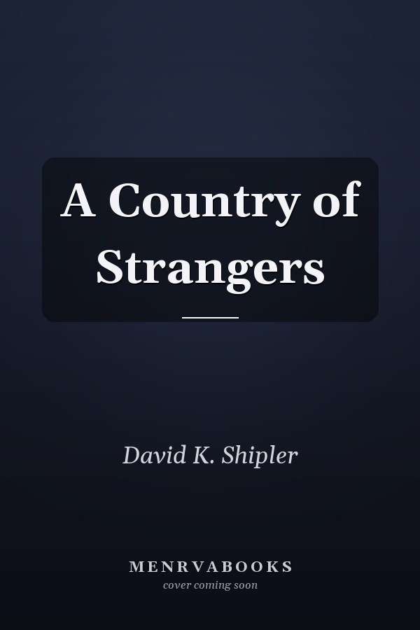 A Country of Strangers