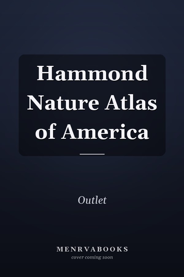 Hammond Nature Atlas of America