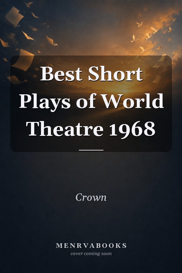 Best Short Plays of World Theatre 1968
