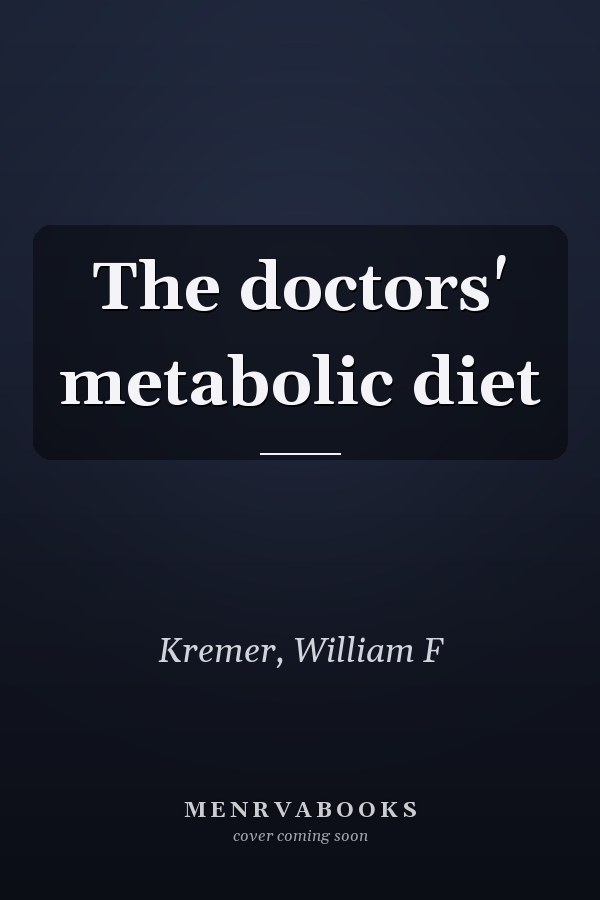 The doctors' metabolic diet