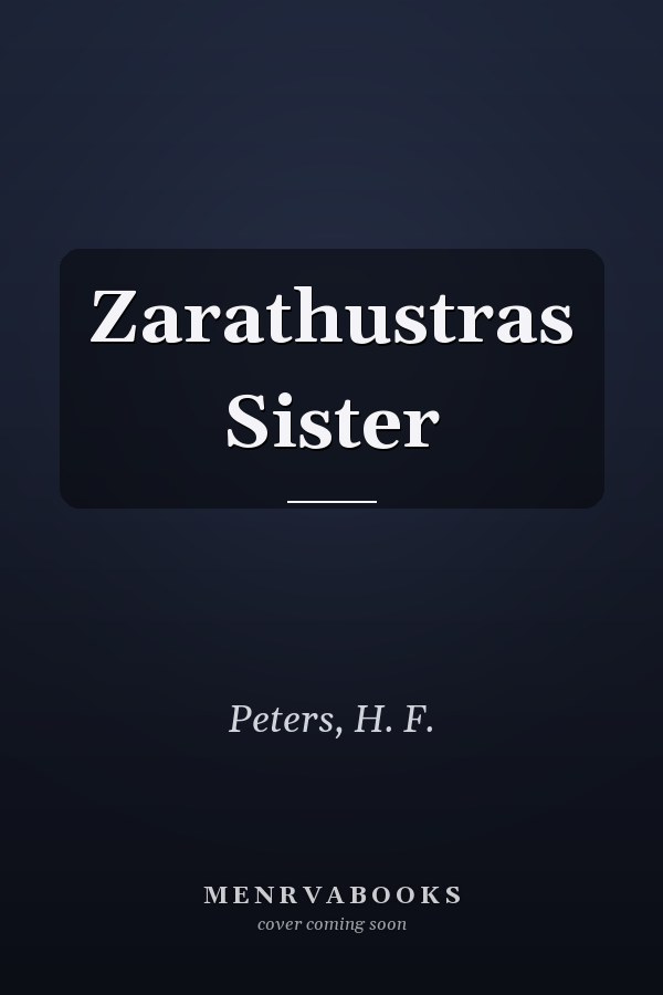 Zarathustras Sister