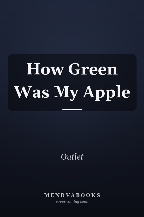 How Green Was My Apple