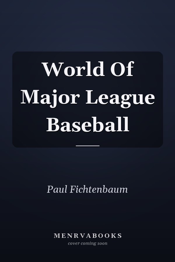 World Of Major League Baseball