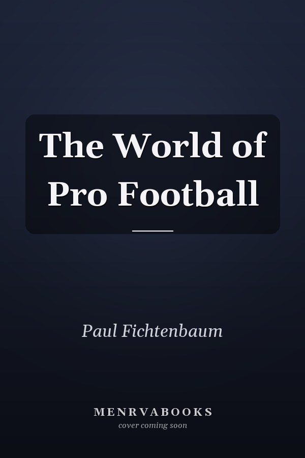 The World of Pro Football