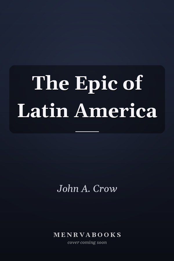 The Epic of Latin America