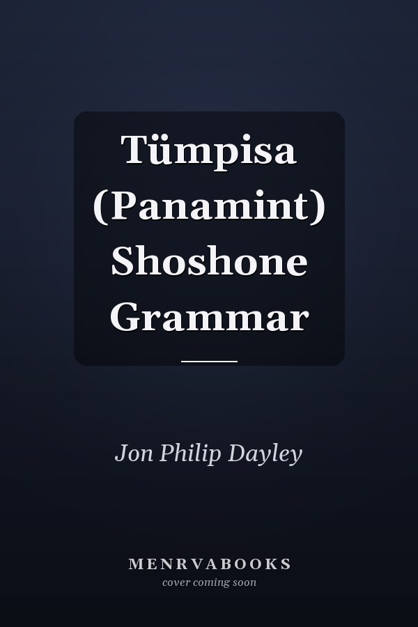Tümpisa (Panamint) Shoshone Grammar
