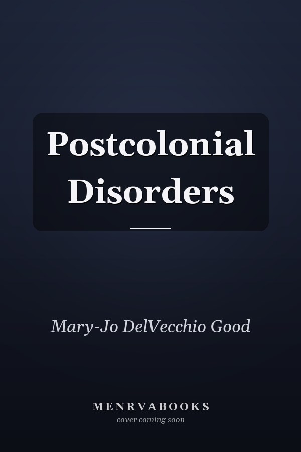 Postcolonial Disorders