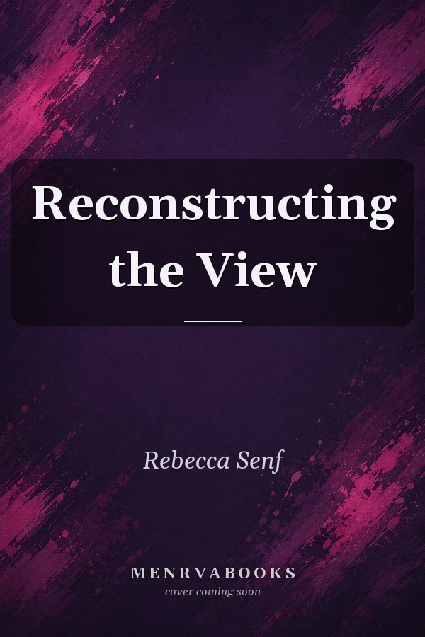 Reconstructing the View
