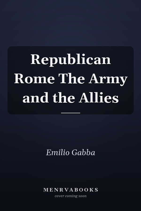 Republican Rome The Army and the Allies