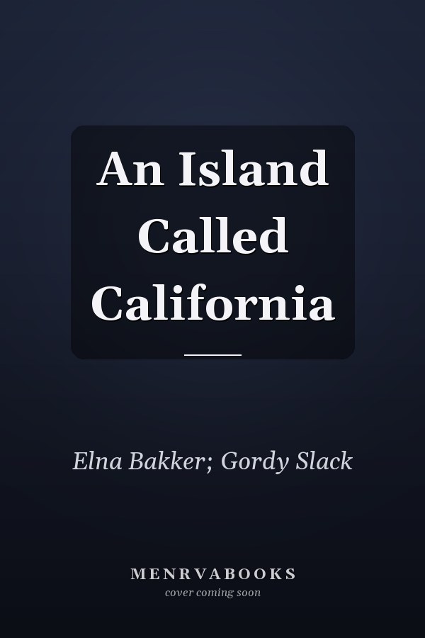 An Island Called California