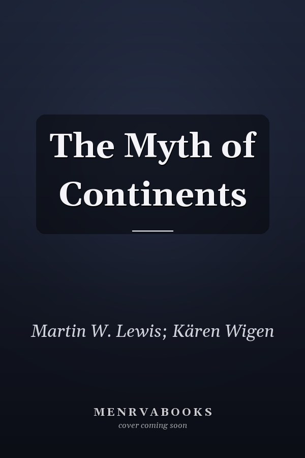 The Myth of Continents