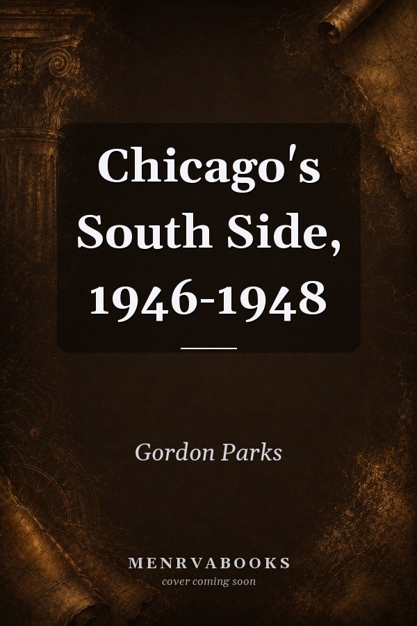 Chicago's South Side, 1946-1948