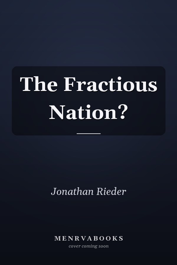 The Fractious Nation?