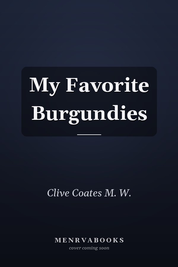 My Favorite Burgundies