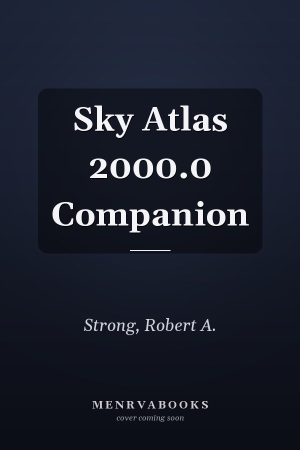 Sky Atlas 2000.0 Companion
