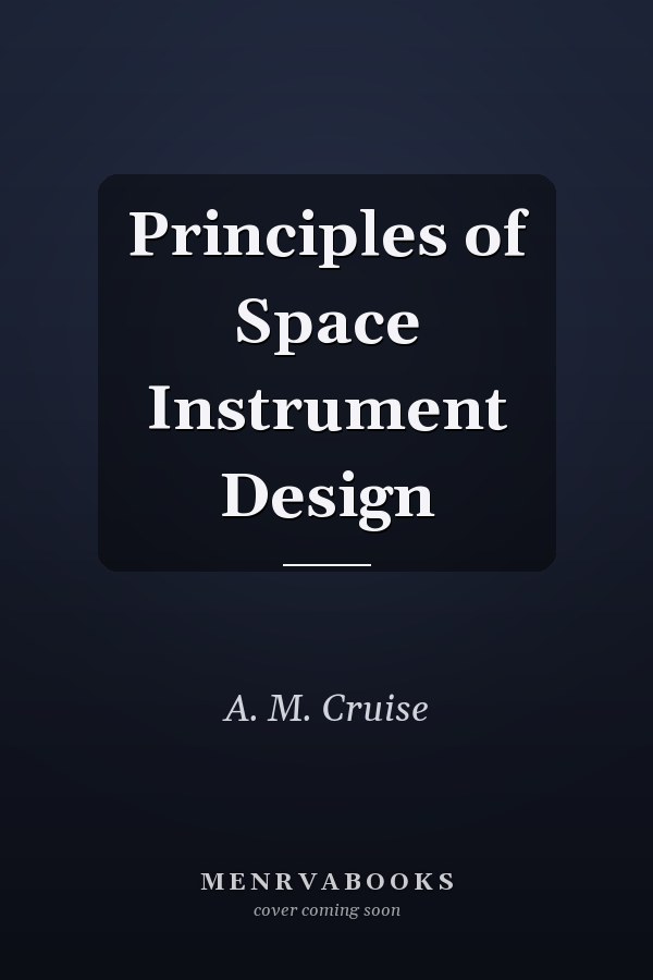 Principles of Space Instrument Design