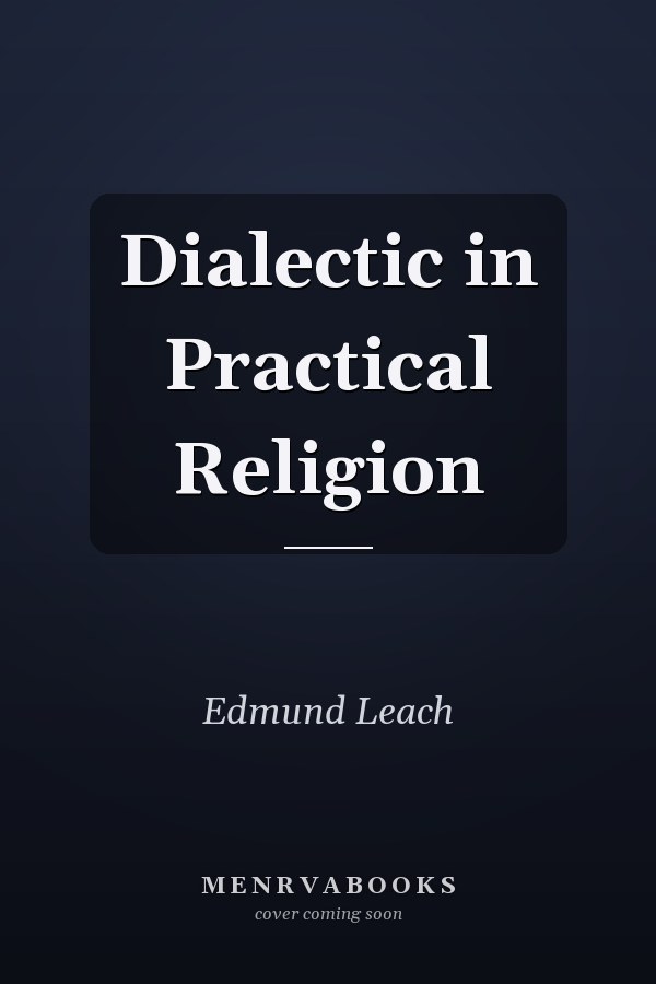 Dialectic in Practical Religion