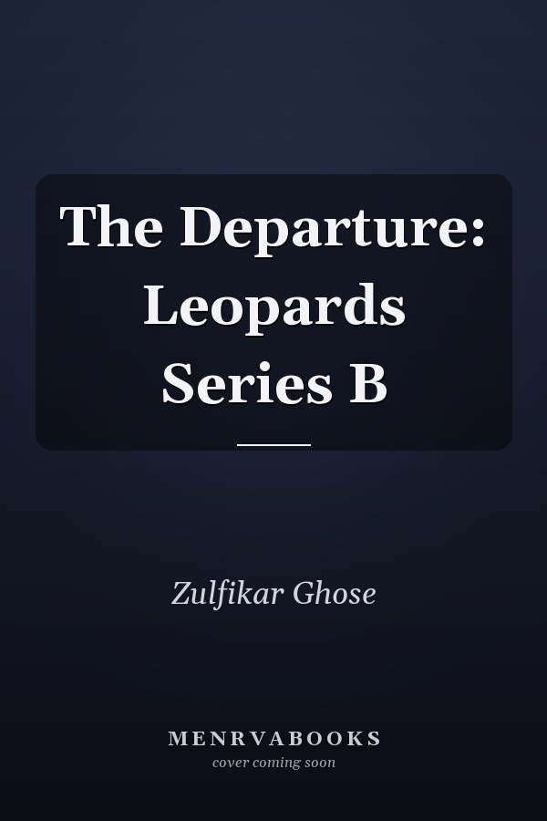 The Departure: Leopards Series B