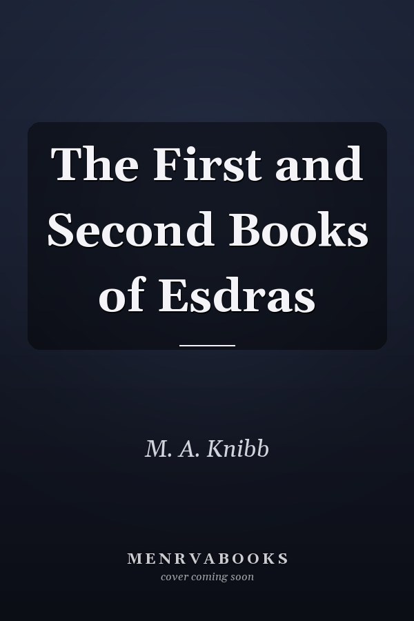 The First and Second Books of Esdras