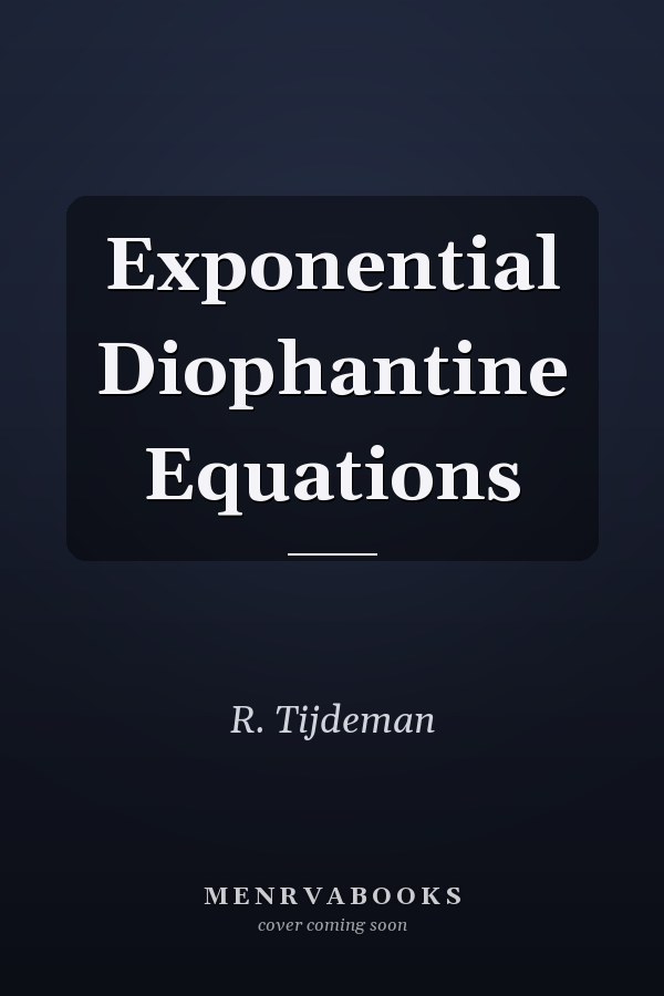 Exponential Diophantine Equations