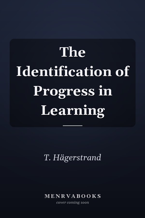 The Identification of Progress in Learning