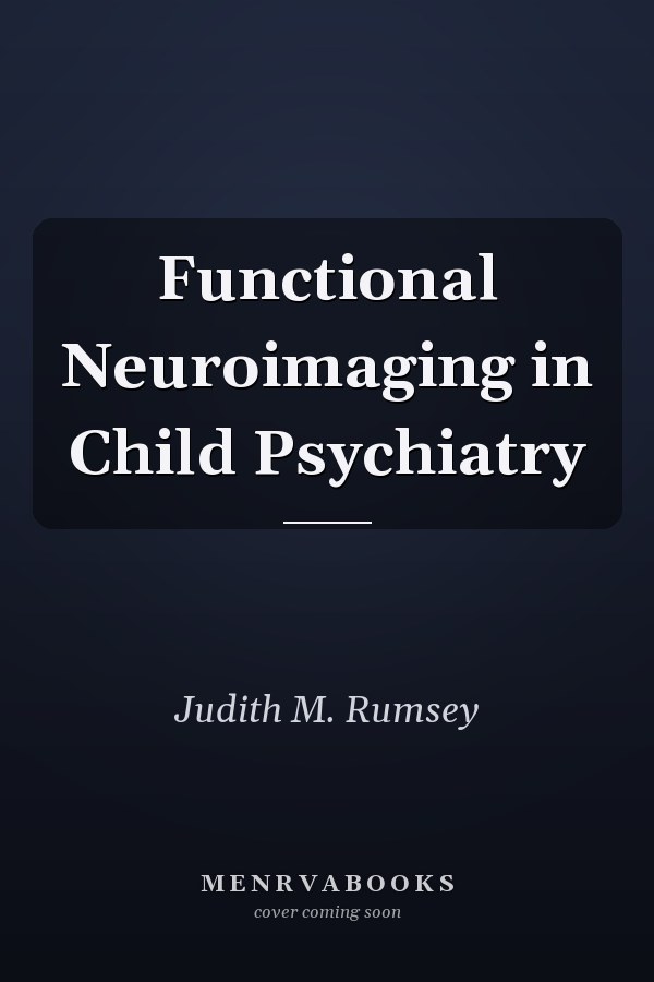 Functional Neuroimaging in Child Psychiatry