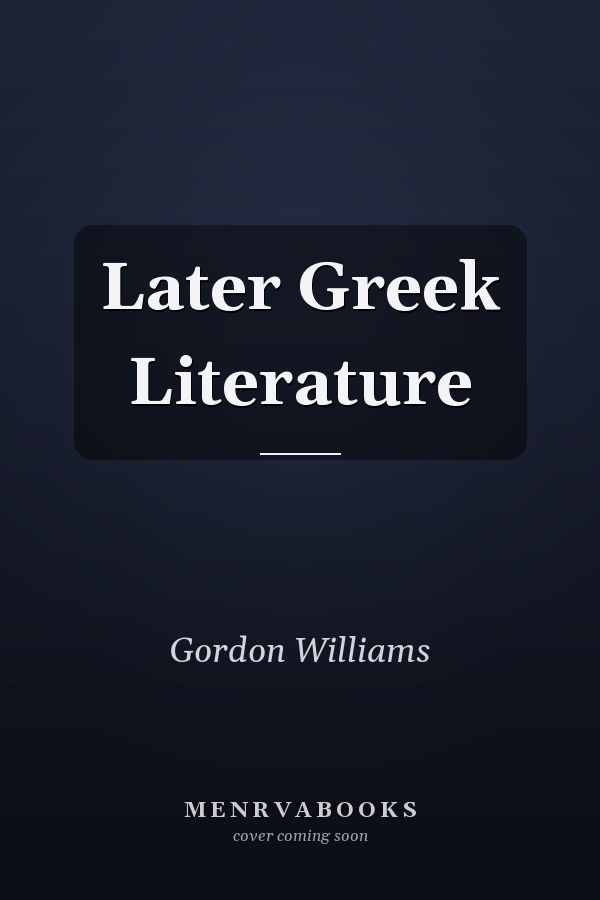 Later Greek Literature