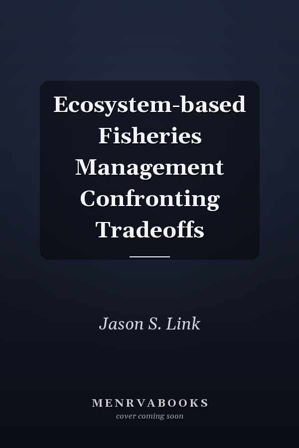 Ecosystem-based Fisheries Management Confronting Tradeoffs