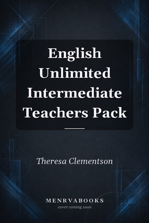 English Unlimited Intermediate Teachers Pack