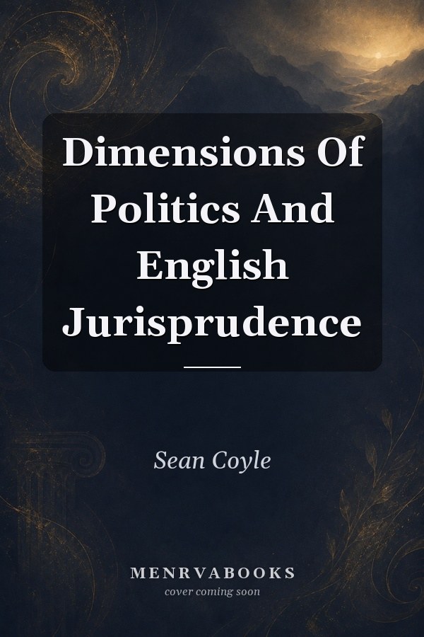Dimensions Of Politics And English Jurisprudence