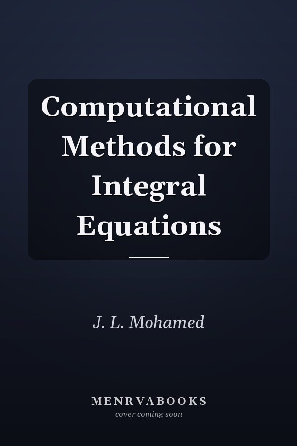 Computational Methods for Integral Equations