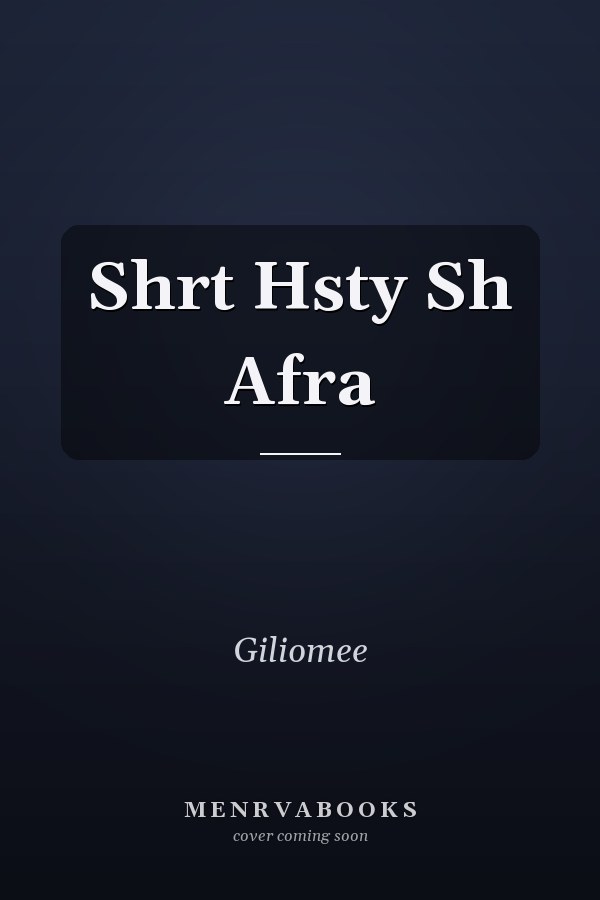 Shrt Hsty Sh Afra